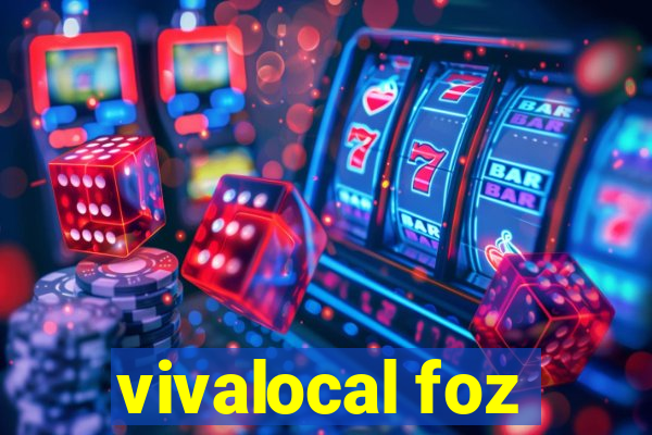 vivalocal foz